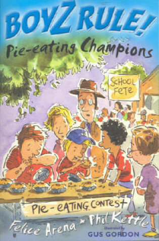 Cover of Boyz Rule 25: Pie Eating Champions