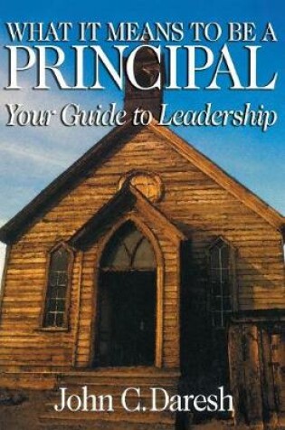 Cover of What It Means to Be a Principal