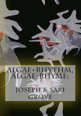 Book cover for Algae+Rhythm, Algae-Rhyme