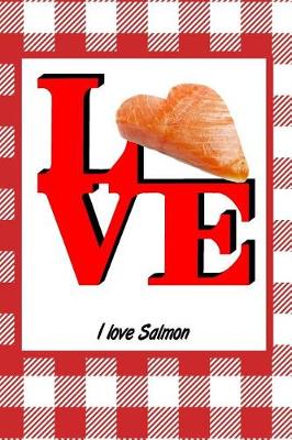 Book cover for I Love Salmon