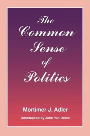 Cover of The Common Sense of Politics