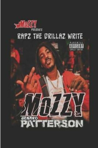 Cover of Mozzy presentz Rapz The Drillaz Write