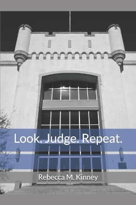 Cover of Look. Judge. Repeat