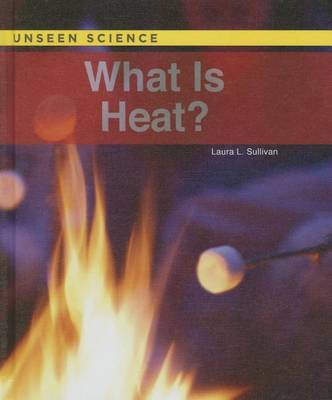 Cover of What Is Heat?