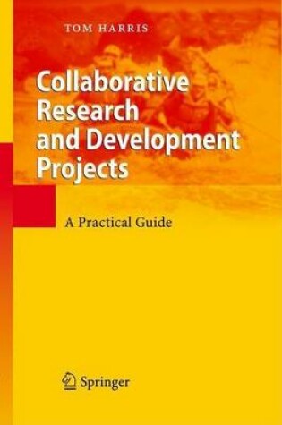 Cover of Collaborative Research and Development Projects: A Practical Guide