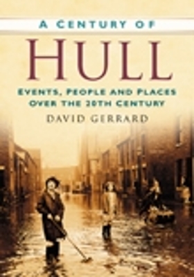 Book cover for A Century of Hull