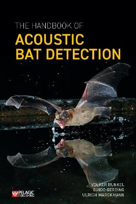 Cover of The Handbook of Acoustic Bat Detection