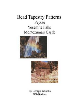 Book cover for Bead Tapestry Patterns Peyote Yosemite Falls Montezuma's Castle