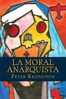 Book cover for La Moral Anarquista