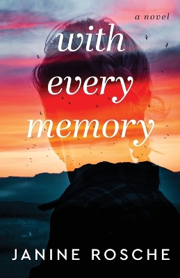 Cover of With Every Memory – A Novel
