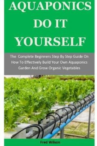 Cover of Aquaponics Do It Yourself