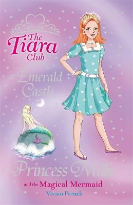 Cover of Princess Millie and the Magical Mermaid