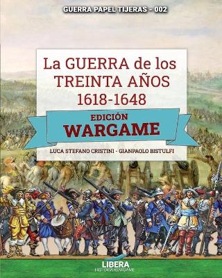 Book cover for La Guerra de los Treinta anos 1618-1648