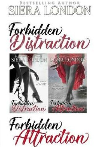 Cover of Forbidden Distraction & Forbidden Attraction