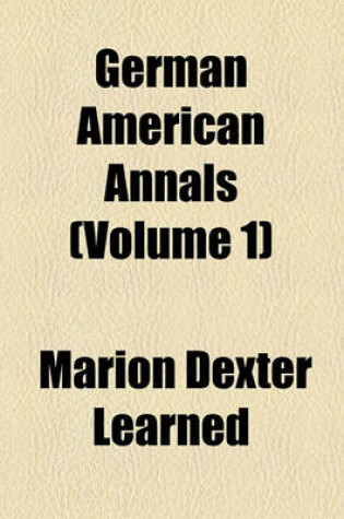 Cover of German American Annals (Volume 1)