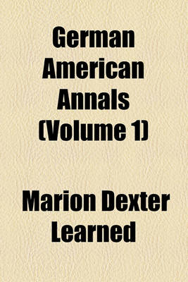 Book cover for German American Annals (Volume 1)