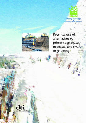 Book cover for Potential Use of Alternatives to Aggregates in Coastal and River Engineering