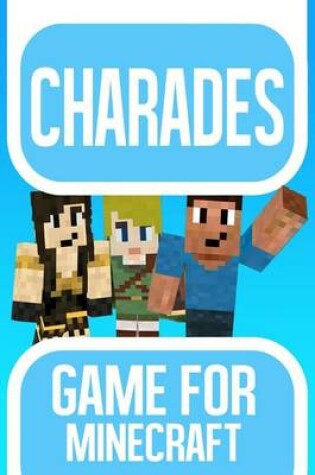 Cover of Charades Game for Minecraft