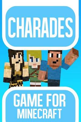 Book cover for Charades Game for Minecraft