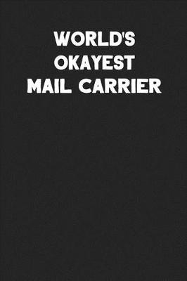 Book cover for World's Okayest Mail Carrier