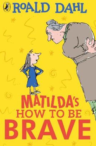 Cover of Matilda's How To Be Brave