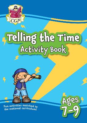 Book cover for Telling the Time Activity Book for Ages 7-9