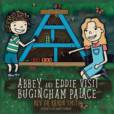 Book cover for Abbey and Eddie visit Bugingham Palace