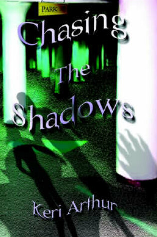 Cover of Chasing the Shadows