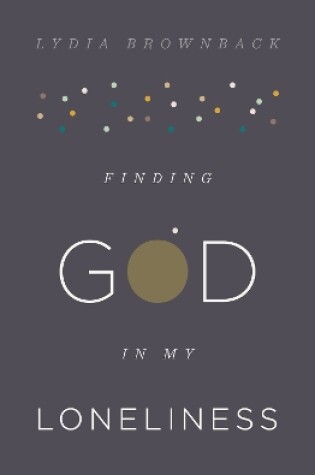 Cover of Finding God in My Loneliness