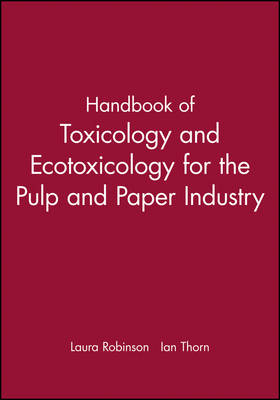 Book cover for Handbook of Toxicology and Ecotoxicology for the Pulp and Paper Industry