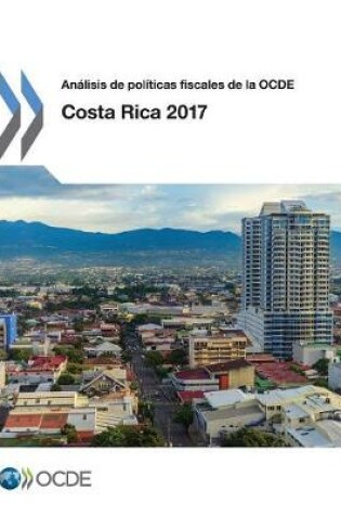 Cover of An�lisis de Pol�ticas Fiscales de la Ocde: Costa Rica 2017