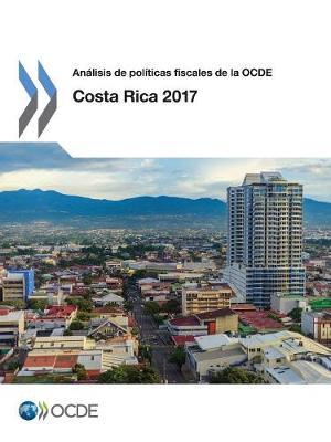 Book cover for An�lisis de Pol�ticas Fiscales de la Ocde: Costa Rica 2017