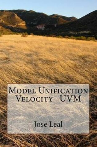 Cover of Model Unification Velocity Uvm