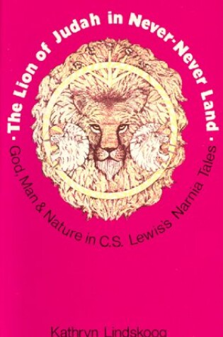 Cover of The Lion of Judah in Never-Never Land
