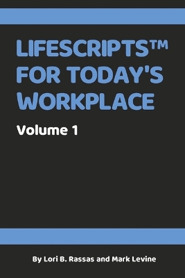 Cover of Lifescripts for Today's Workplace