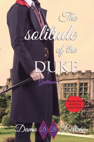 Cover of The solitude of the Duke