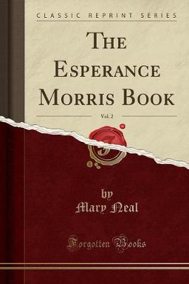 Book cover for The Esperance Morris Book, Vol. 2 (Classic Reprint)