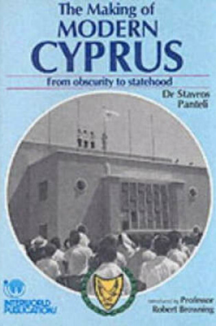 Cover of The Making of Modern Cyprus