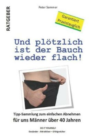 Cover of Und plötzlich ist der Bauch wieder flach!