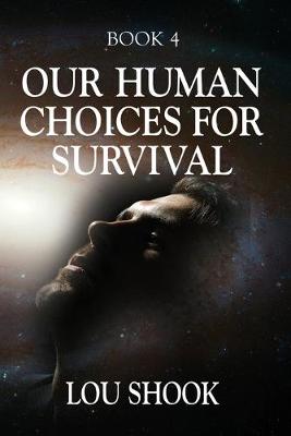 Book cover for OUR HUMAN CHOICES for SURVIVAL