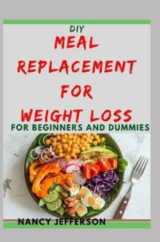 Cover of DIY Meal Replacement For Weight Loss