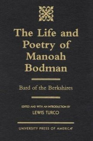 Cover of The Life and Poetry of Manoah Bodman