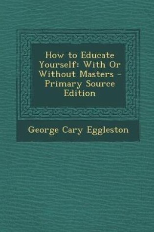 Cover of How to Educate Yourself