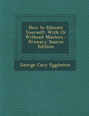 Book cover for How to Educate Yourself