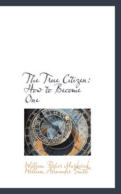 Book cover for The True Citizen