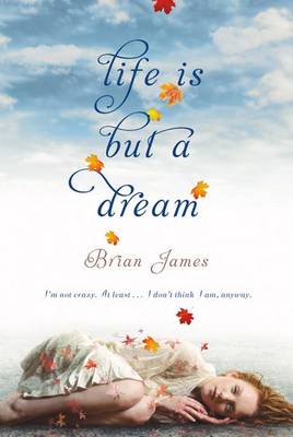 Book cover for Life Is But a Dream