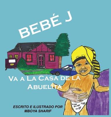 Book cover for Beb� J Va a La Casa de la Abuelita