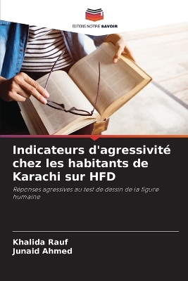 Book cover for Indicateurs d'agressivit� chez les habitants de Karachi sur HFD