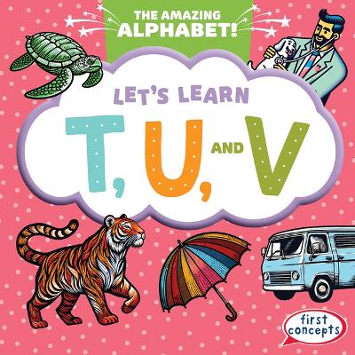 Cover of Let's Learn T, U, and V