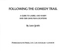 Book cover for Following the Comedy Trail: a Guide to Laurel and Hardy and Our Gang Film